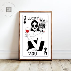 Stampa di carte da gioco Lucky You Queen, arte murale alla moda, poster di tipografia divertente, regalo romantico stampabile, decorazione murale retrò minimalista