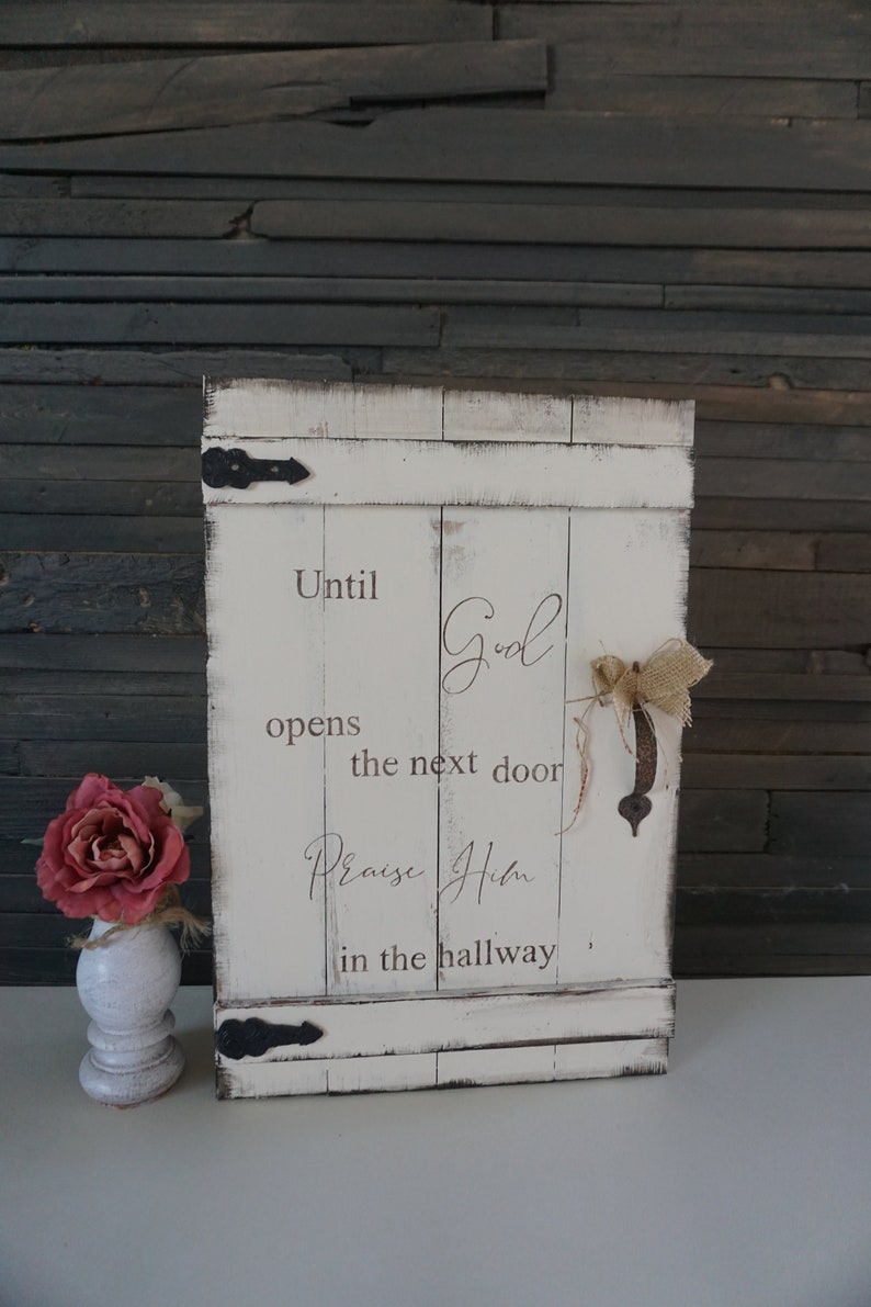 Until God Opens The Next Door Praise Him In The Hallway Etsy