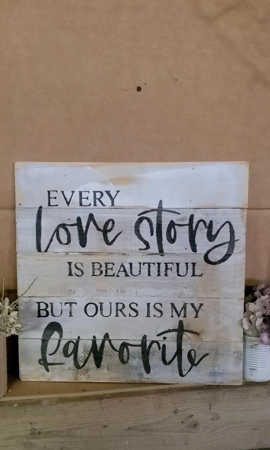 Every Love Story is Beautiful but Ours is My Favorite Wall Sign - Etsy