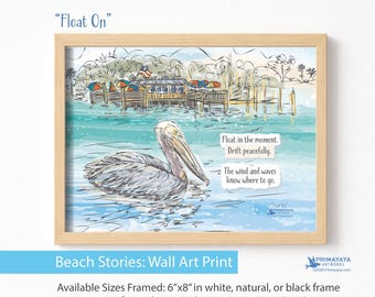 Brown Pelican Wall Art Print, Coastal Watercolor, Inspirational Quote, Beach Decor