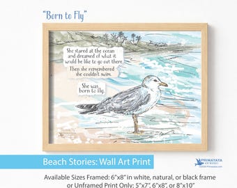 Seagull Wall Art Print, Beach scene, Empowering message for her, Coastal Watercolor Decor, Thoughtful Gift idea
