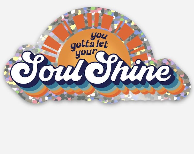 Featured listing image: Soul Shine Sticker