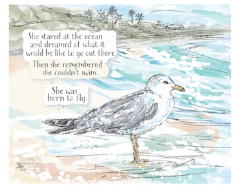 Seagull on a beach inspirational wall art print, coastal decor, Born to Fly!