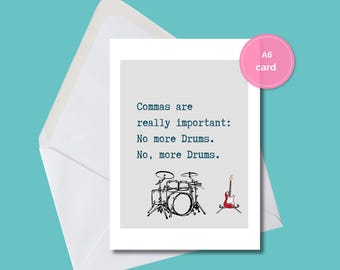 Funny Drummer Birthday Card, No More Drums, A6 Or A5 Blank Wax Seal