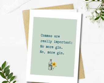 Funny Gin Lover Birthday Card, Comma Pun, Wax Seal (A6)