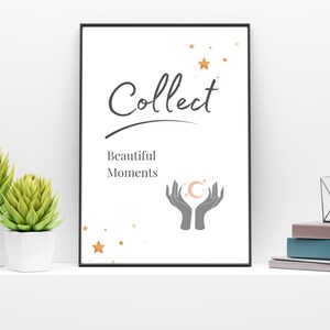 Spiritual, Collect Beautiful Moments, A4, Digital Download Print