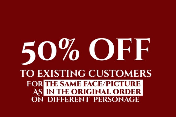 Promotion - 50% OFF for EXISTING CUSTOMERS - Additional Custom Pet Portrait with the same face/picture