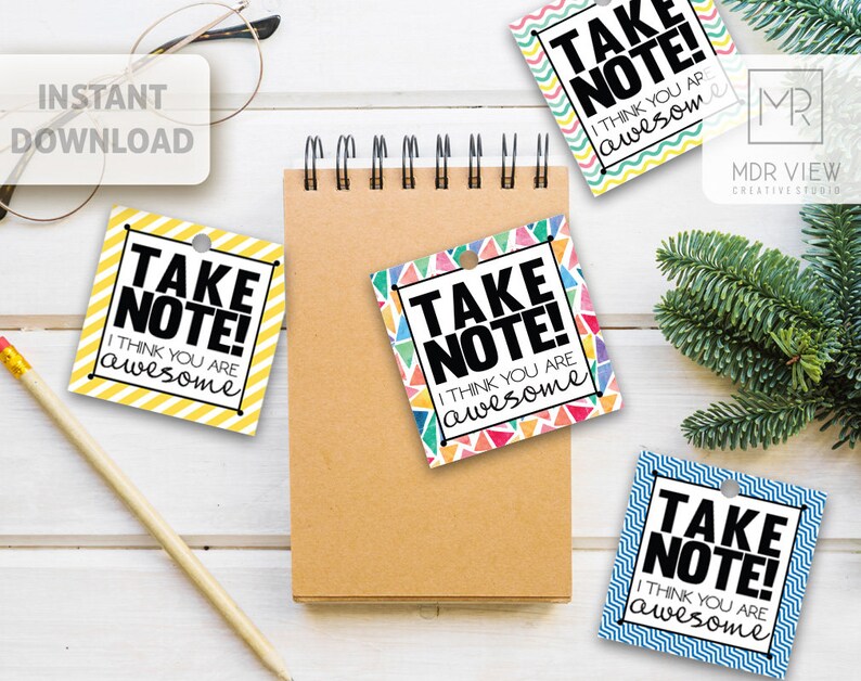 Teacher Appreciation Gifts Friendship Gift Tags Take Note You are Awesome Tags Stickers Printable Tags INSTANT DOWNLOAD Printable Gift
