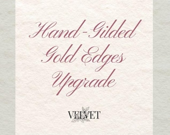 Hand-Gilded Gold Edges Upgrade | Main Invitation Upgrade | Luxury Handmade Gold Leaf Edges | Add-On Listing