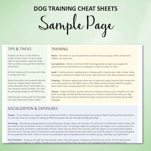 May include: A green and white printable cheat sheet with the title "Dog Training Cheat Sheets" and the text "Sample Page". The cheat sheet is divided into two sections: "Tips & Tricks" and "Training". The "Tips & Tricks" section includes tips on how to train a puppy, such as focusing on their nose, setting them up for success, and providing them with appropriate chew toys. The "Training" section includes tips on how to train a puppy, such as introducing them to other people, using lure positions, and teaching them basic commands.