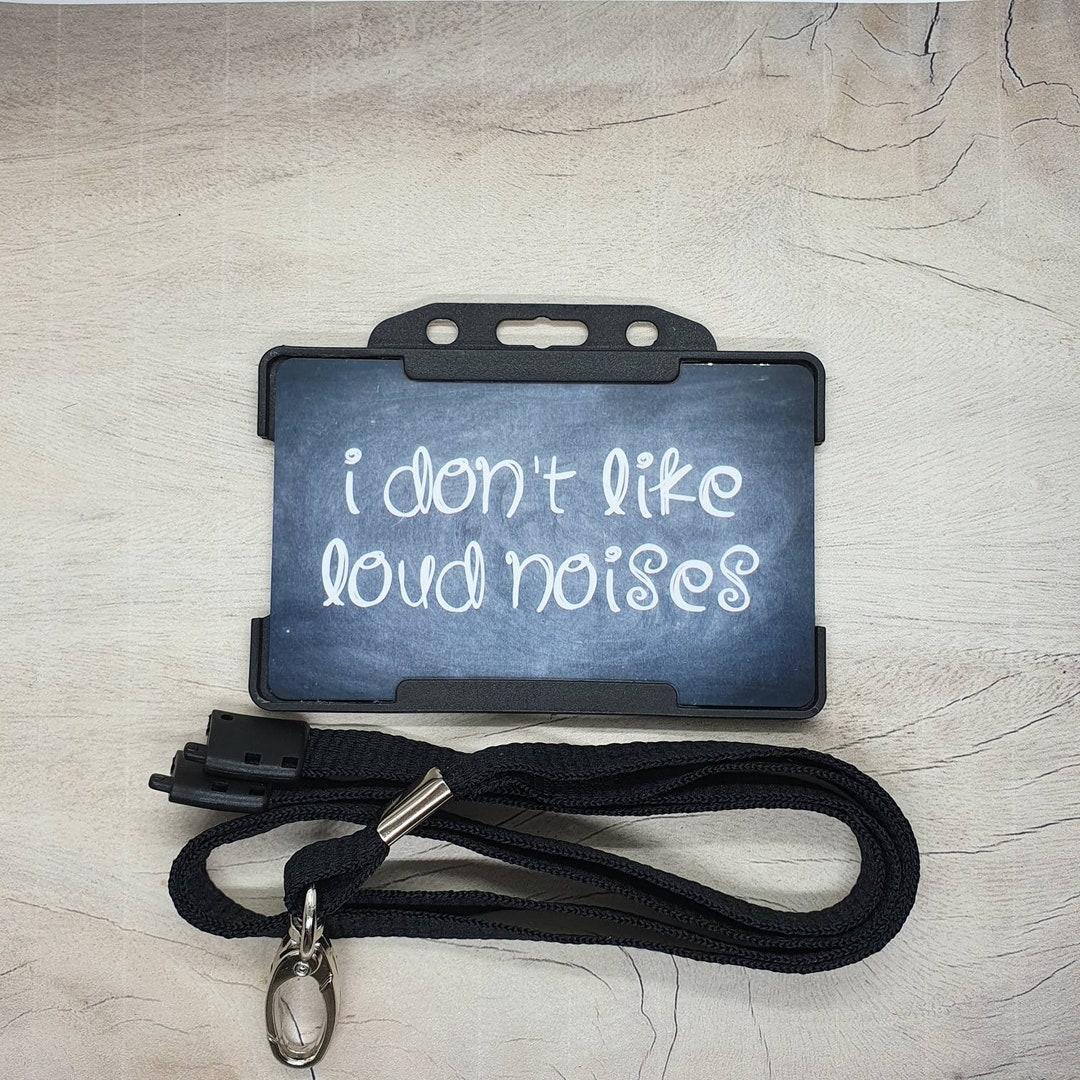 I Dont Like Loud Noises Hidden Disability Lanyard ID Card Etsy