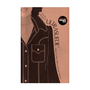 70s Ultrasuede: A Guide to Working with Faux Suede, Comprehensive Instructions with Diagrams, 79 pages, PDF book Digital Download