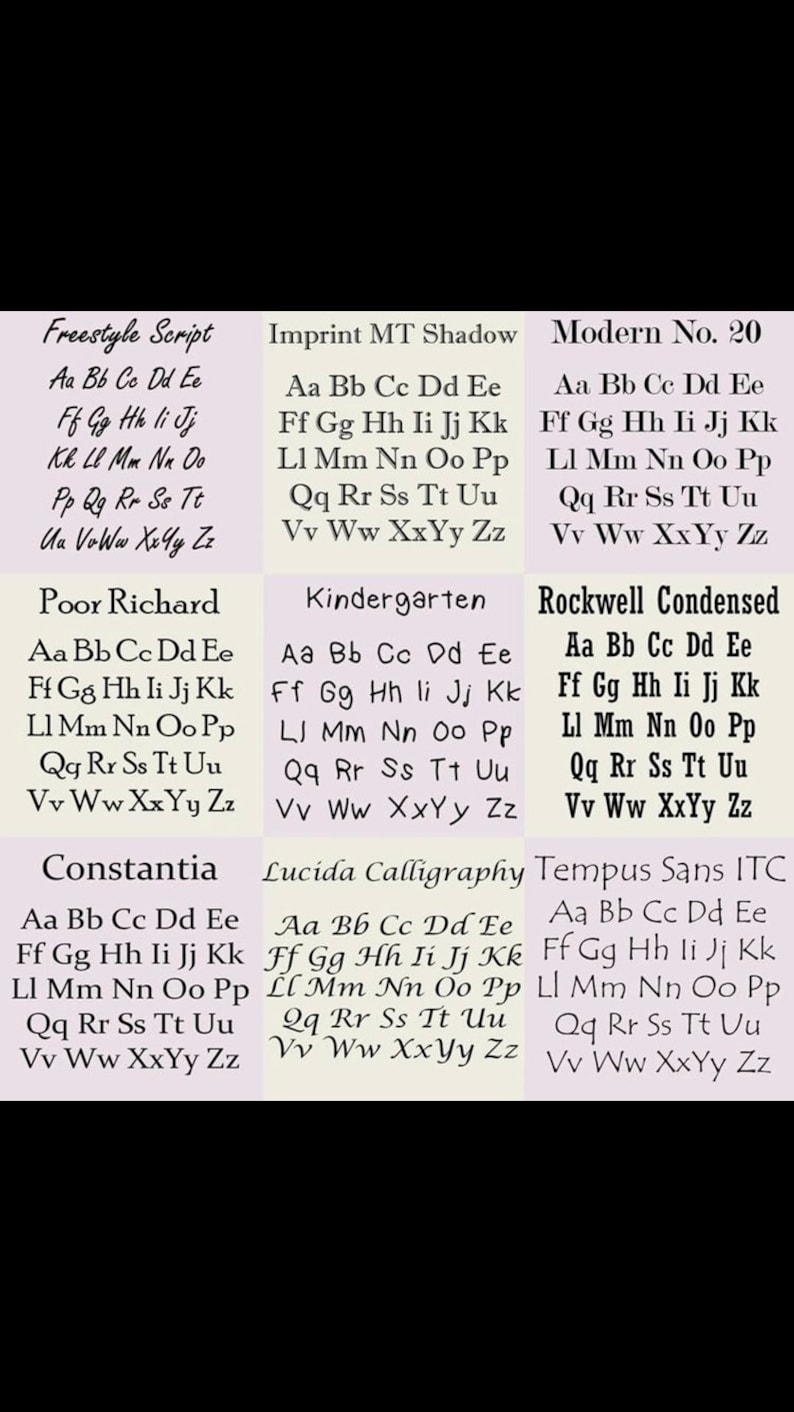 May include: A chart comparing different font styles, including Freestyle Script, Imprint MT Shadow, Modern No. 20, Poor Richard, Kindergarten, Rockwell Condensed, Constantia, Lucida Calligraphy, and Tempus Sans ITC. Each font style is displayed with the alphabet from A to Z.