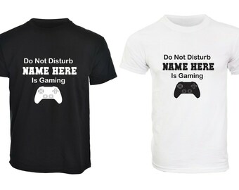 Personalised 'Do Not Disturb, *NAME* is Gaming' T-Shirts. Xbox Playstation Gamer Tops Mens & Boys Tshirts Tees Black or White Christmas Gift