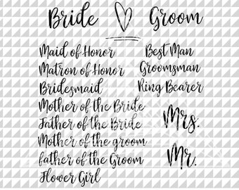 Bridal Party SVG, Wedding SVG, Bride SVG, Bridesmaid svg, Maid of Honor svg, Mr, Mrs, Wedding Party, Text Vector, Bundle