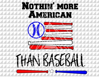 Baseball Patriotic SVG, Baseball Player, Nothing More American Than Baseball, Baseball Quote SVG, Baseball USA, Baseball America
