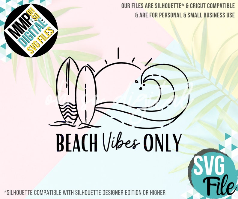 Download Beach Vibes Only SVG Summer Svg Tropical Surfboard SVG | Etsy