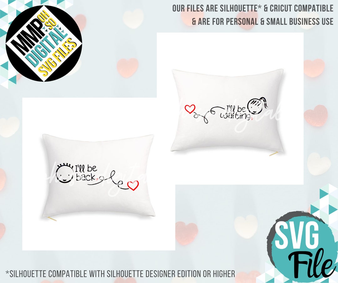 Deployment SVG Couples Pillowcase I'll Be Back I'll Etsy