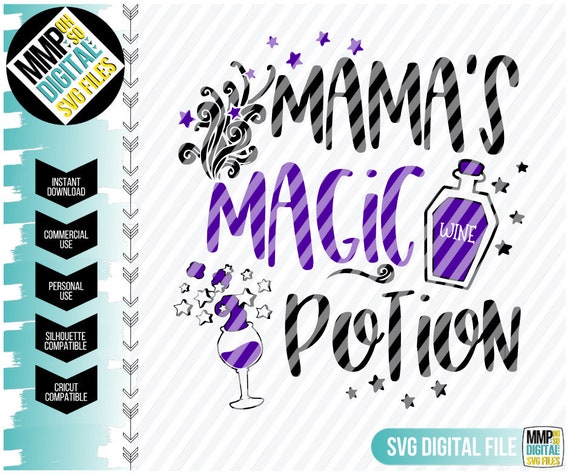 Download Magic Potion Svg Halloween Wine Mama S Potion Svg Etsy