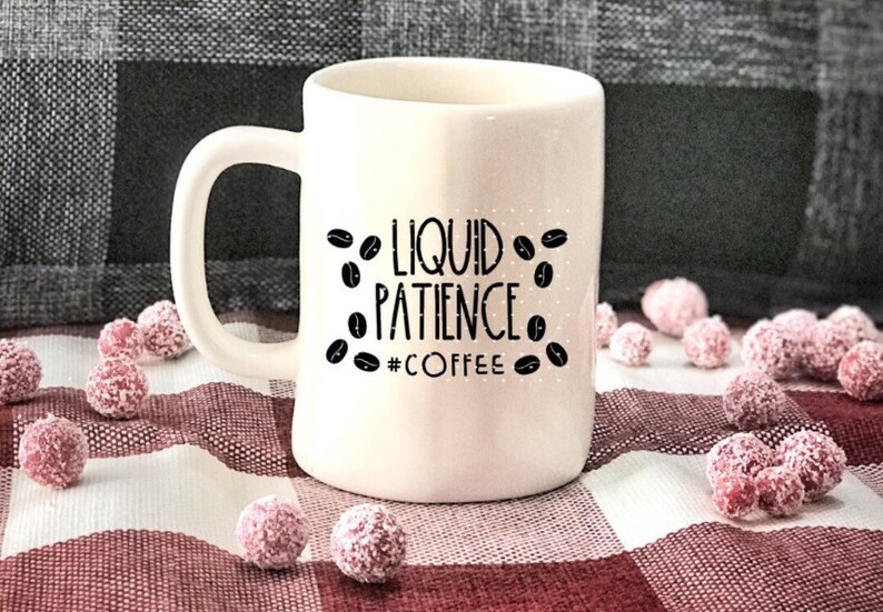 Free Free 239 Coffee Mug Sayings Svg SVG PNG EPS DXF File