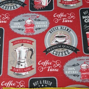 May include: Red fabric with a repeating pattern of vintage coffee-themed illustrations. The illustrations feature coffee pots, coffee cups, coffee beans, and text that says "House Blend", "Premium Quality Coffee", "Coffee & Time", "Locally Brewed", "Always Good", "Hot & Fresh", "Served Everyday", "Coffee Shop", "100% Natural", "Freshly Ground", "Since 1950".