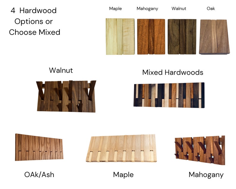 May include: Four different wood options for a coat rack: walnut, maple, mahogany, and oak/ash. The rack is shown in each wood type, as well as a mixed hardwood option.