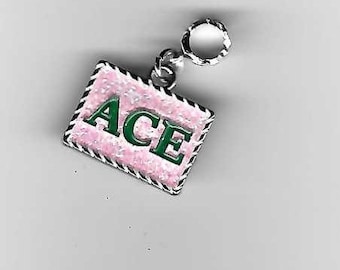 Ace - Pink - Custom Charm