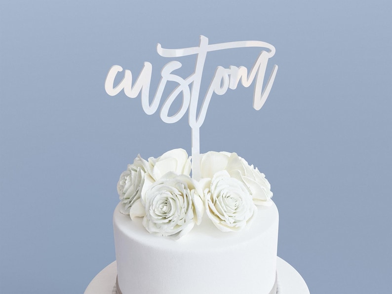 Custom Acrylic Cake topper - Wedding Decor, Birthday Cake Topper, Wedding Cake, Name Topper image 4