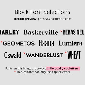 May include: A light gray graphic displays font selections, including "BARLEY," "Baskerville," and "BEBAS NEUE." Text states fonts are individually cut letters. Marked fonts use capital letters. The website preview.acustomcut.com is also shown.