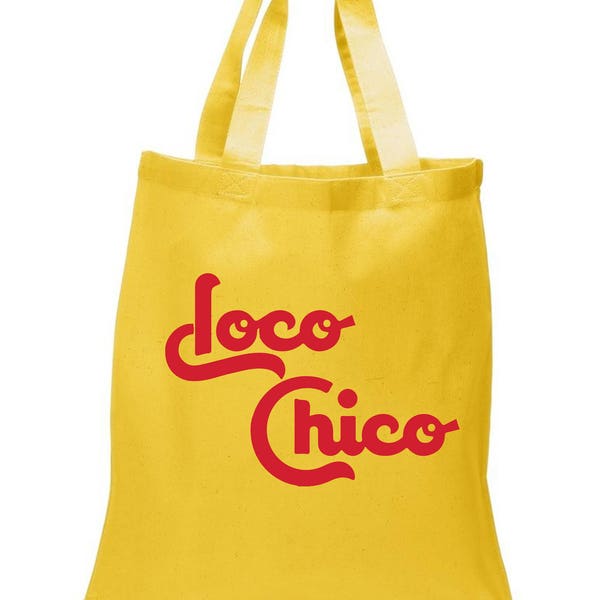 Loco Chico Tote