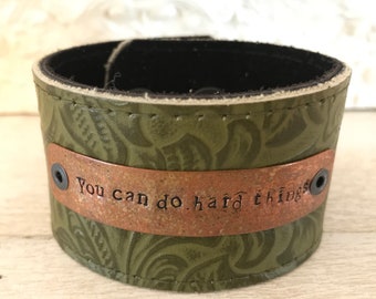 You can do hard things leather bracelet cuff