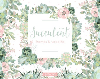 Watercolor Succulent Frames Clipart Images, Succulent Wreath Arrangement Bloom Frame Digital Printable, Watercolor Clip Art Cactus Art