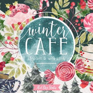 Winter Cafe Clipart Images, Watercolor Clipart Coffee, Hot Chocolate, Winter Greenery, Cozy Holiday Drinks Clip Art, Wreath Clipart Donuts