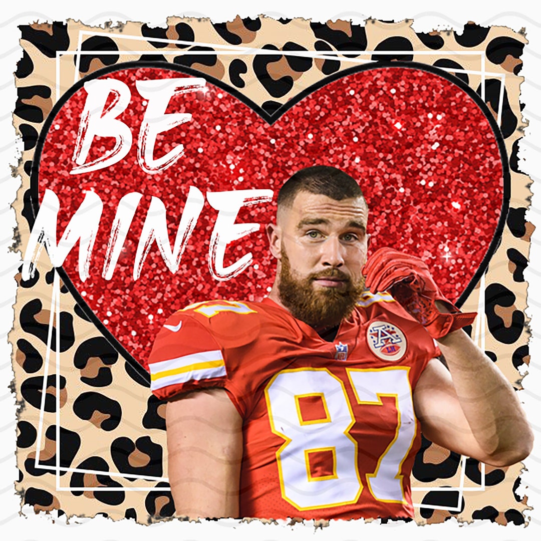 Travis Kelce Valentine Sublimation Design Etsy(00)