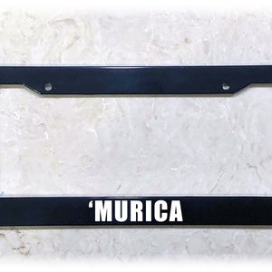UV Printed Text | Metal, Carbon Fiber, or Plastic | Funny License Plate Frame | Murica