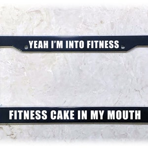 UV Printed Text | Metal, Carbon Fiber, or Plastic | Funny License Plate Frame | Fitness Cake