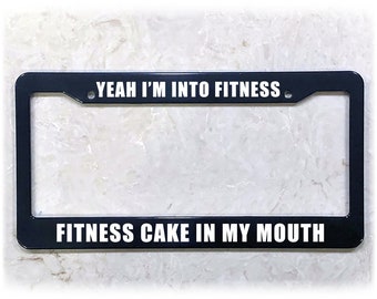 Printed License Plate Frame | FITNESS CAKE