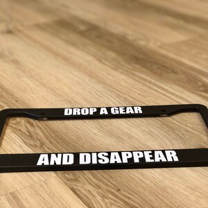 Printed License Plate Frame DROP A GEAR image 2