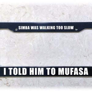 Printed License Plate Frame | MUFASA SIMBA