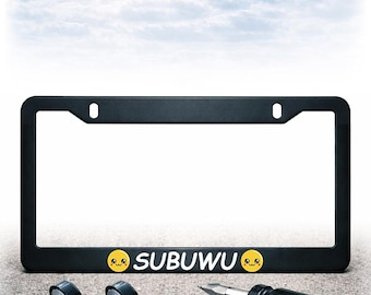 Funny License Plate Frame - Install Kit Included - Plastic, Metal, or Carbon Fiber - UV Printed Text - Subuwu