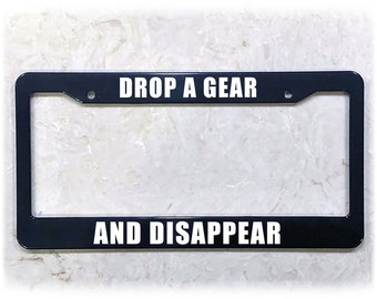 Printed License Plate Frame | DROP A GEAR