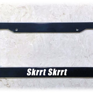 Printed License Plate Frame | SKRRT SKRRT