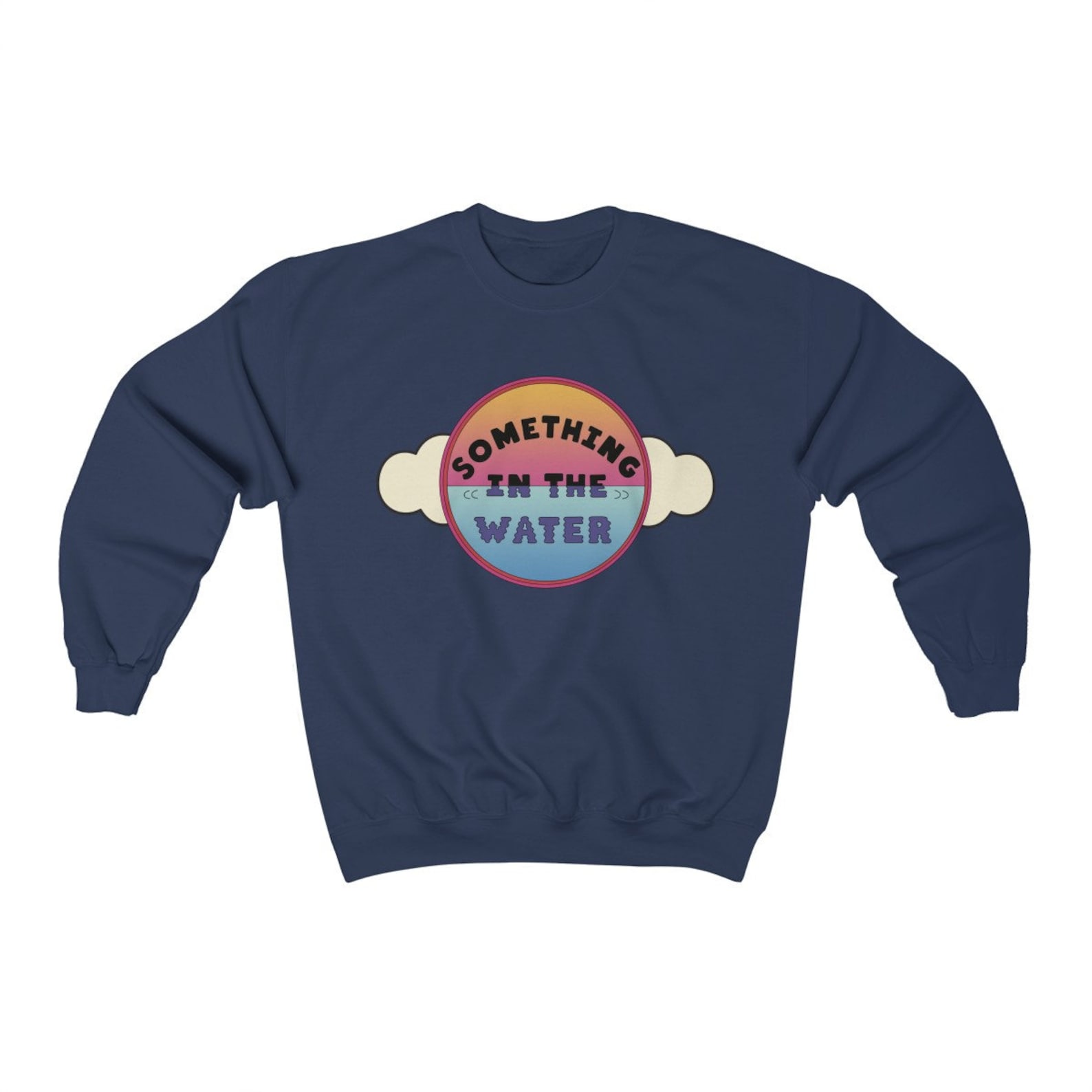 Something in the Water Unisex Heavy Blend Crewneck Sweatshirt Etsy