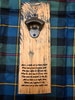 Whisky Barrel Burns poem bottle opener. “A bottle and a friend”. Scottish Gifts, handmade in Scotland from genuine scotch whisky barrels 