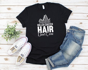 Roller Coaster Addict T-Shirt, Theme Park Tee, Roller Coaster Hair Don't Care, Roller Coaster Lover, Amusement Park Gift, Amusement Ride Tee