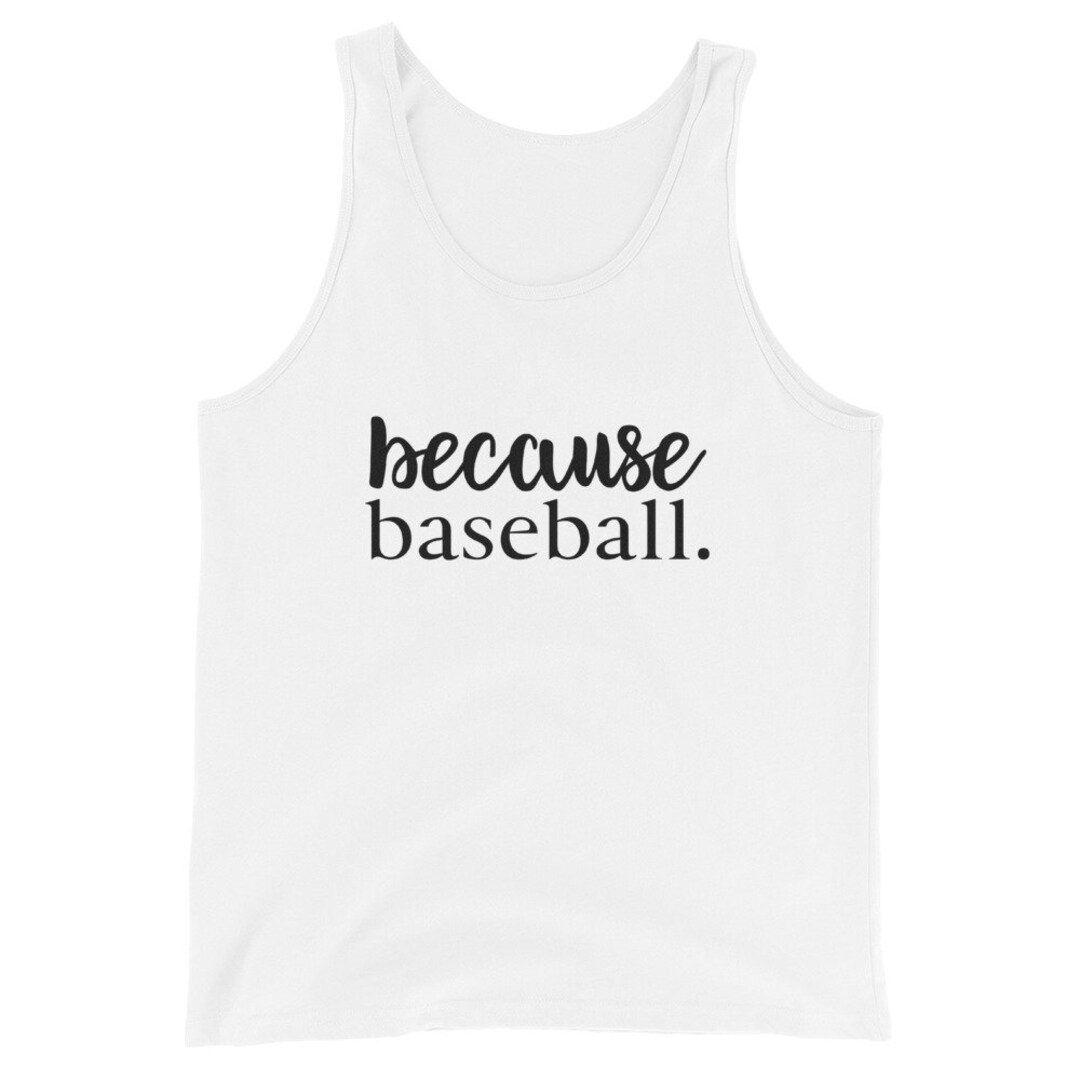 Because Baseball Tank Top Biggest Fan Tee Baseball Mama Etsy
