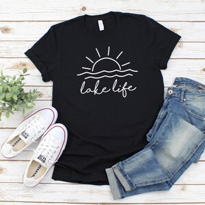 Lake Life T-Shirt, Lake Days Shirt, On the Lake, Camping Tee, Vacation T-Shirt, Lake Mode, Boating Shirt, Lake Bum Shirt, Travel Lover Gift,