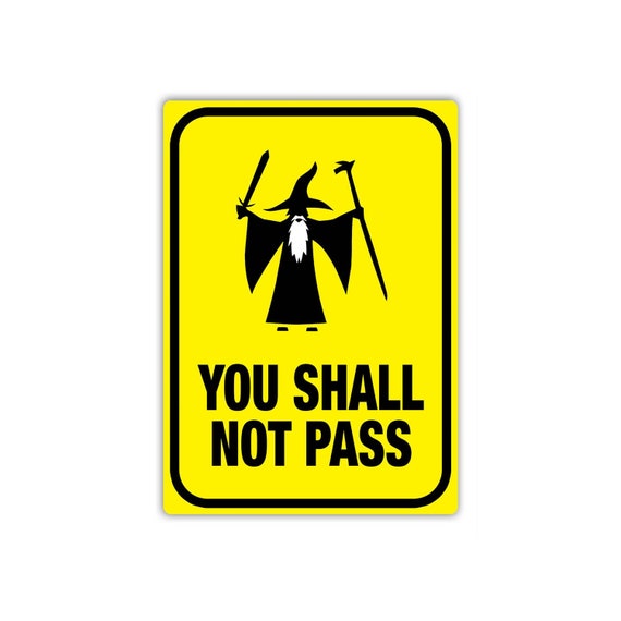 Metal Wall Sign You Shall Not Pass Etsy