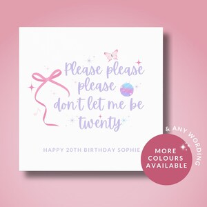 Funny 20th Birthday Card for Her or Him – Please Don’t Let Me Be 20 – Milestone Card – Personalised Name – Custom Age Birthday