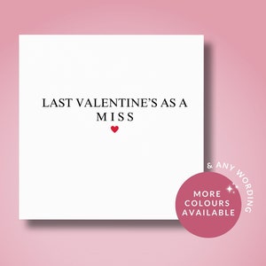 Verlobte Valentinstag 2025 Karte // Last Valentine's als Fräulein Karte, An meine Verlobte, Valentins Karte für Freundin Verlobte, Verlobten Karte